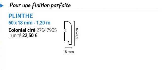 plinthe 60 x 18 mm - 1,20 m