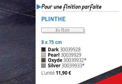 pour une finition parfaite plinthe
