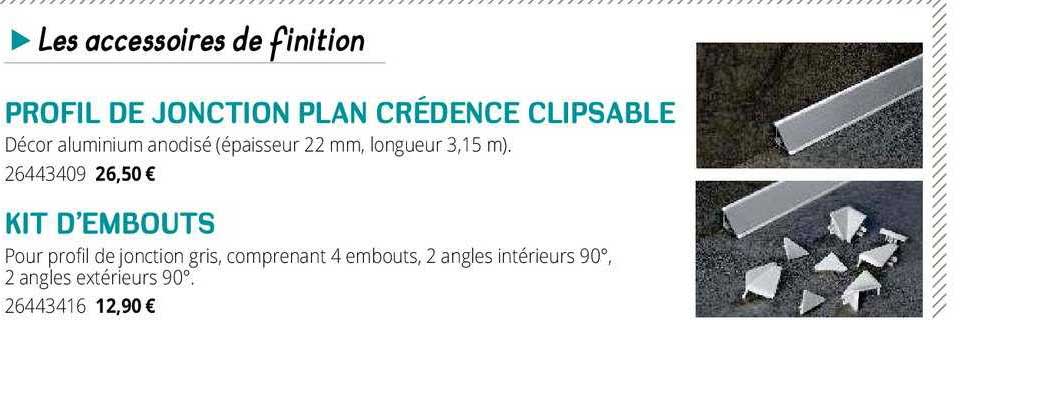 profil de jonction plan crédence clipsable, kit d'embouts