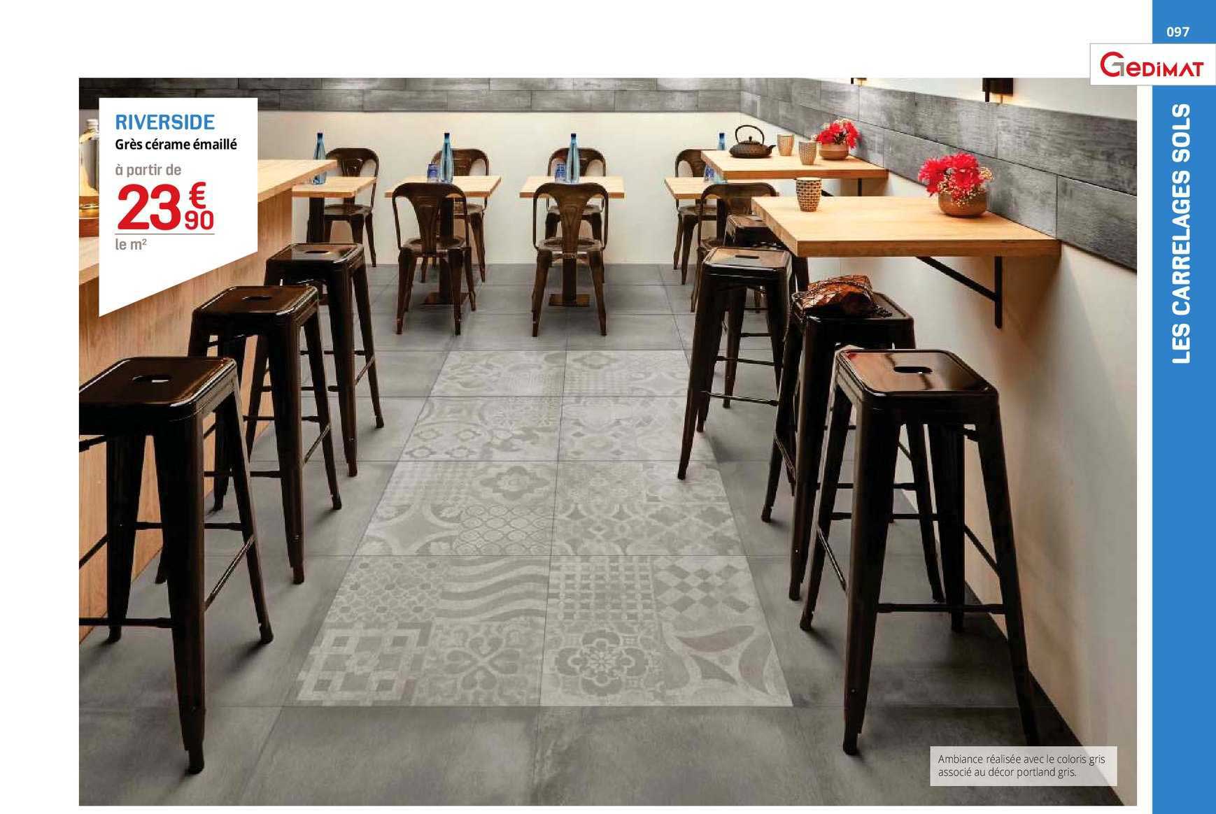 Riverside : Grès Cérame émaillé