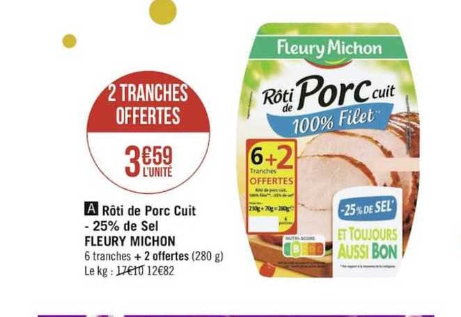 rôti de porc cuit - 25% de sel fleury michon