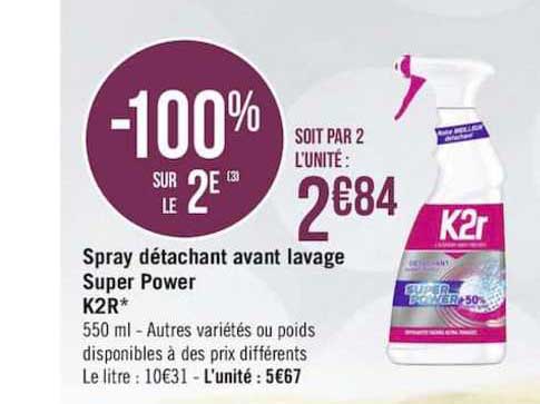spray détachant avant lavage super power k2r -100% sur le 2ème