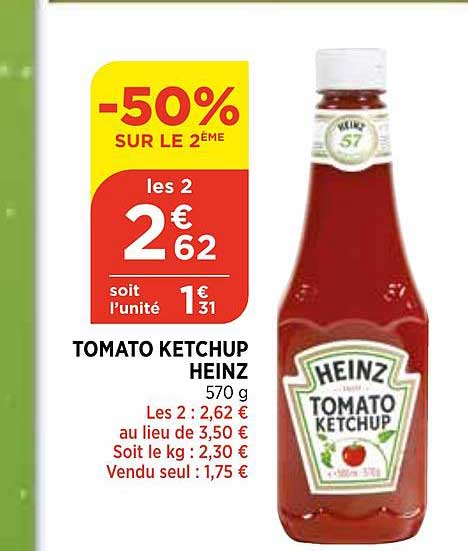 tomato ketchup heinz -50% sur le 2ème