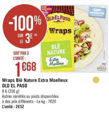 wraps blé nature extra moelleux old el paso -100% sur le 3ème