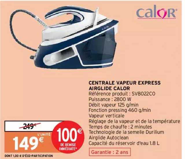 centrale vapeur express airglide calor