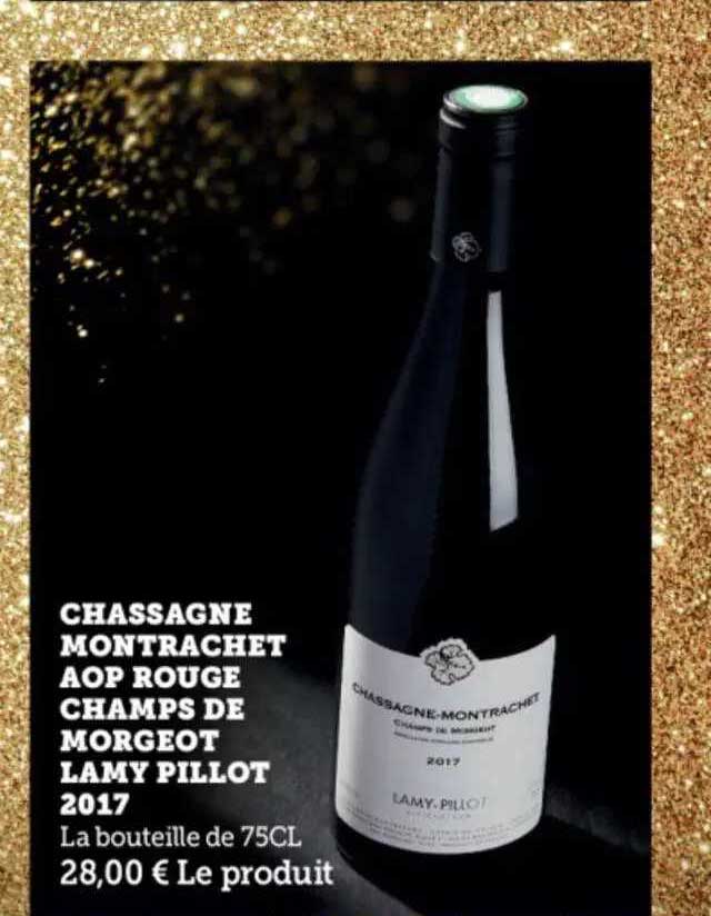 chasssagne montrachet aop rouge champs de morgeot lamy pillot 2017