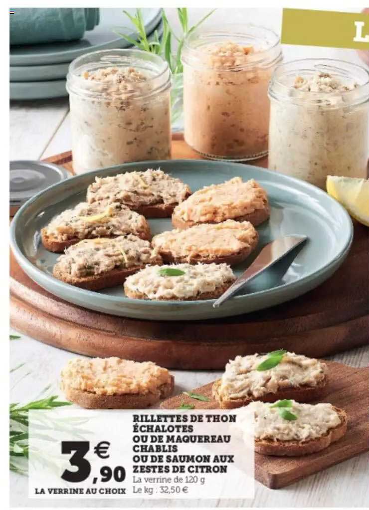 Rillettes De Thon échalotes Ou De Maquereau Chablis Ou De Saumon Aux Zestes De Citron
