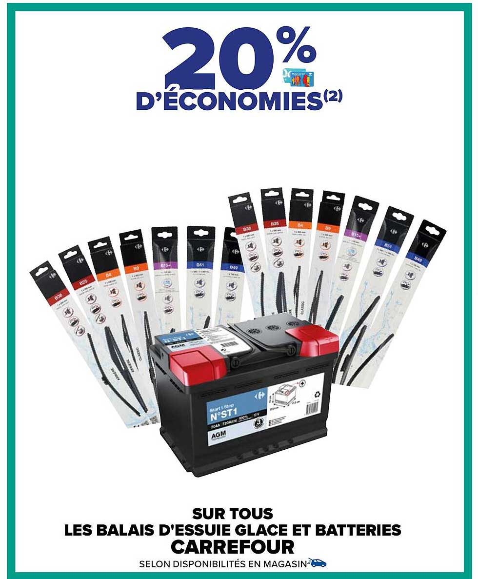 les balais d'essuie glace et batteries carrefour