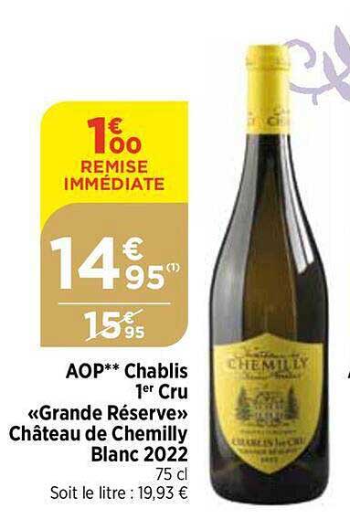 aop chablis 1er cru «grand réserve» château de chemilly blanc 2022