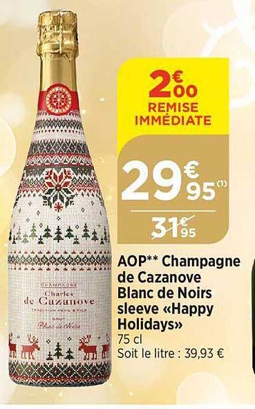 aop champagne de cazanove blanc de noirs sleeve «happy holidays»