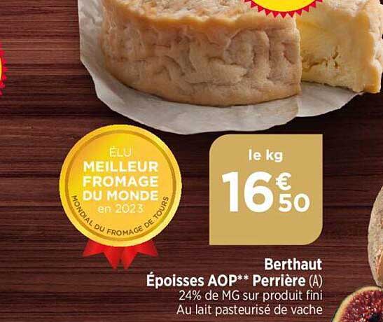 Berthaut époisses Aop Parrière