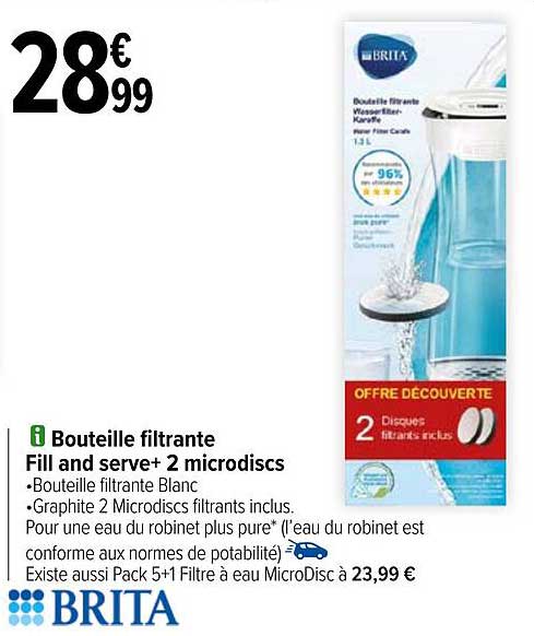 bouteille filtrante fill and serve+ 2 microdiscs brita