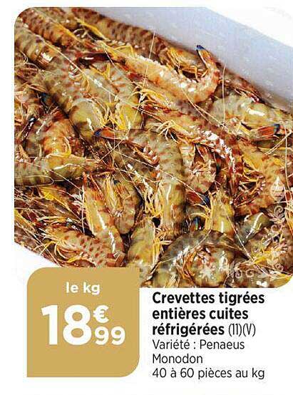crevettes tigrées entières cuites réfrigérées