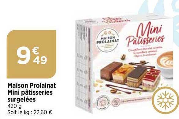 maison prolainat mini pâtisseries surgelées
