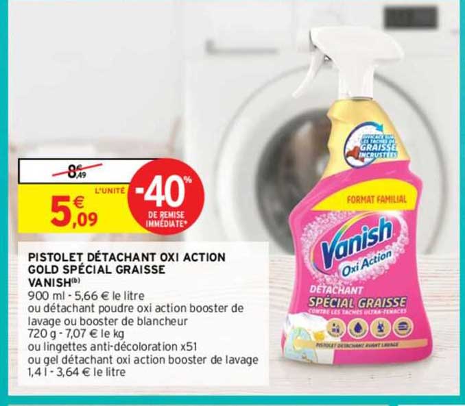 pistolet détachant oxi action gold spécial graisse vanish