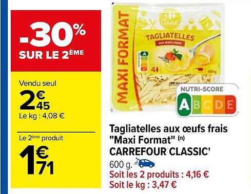 tagliatelles aux œufs frais "maxi format" carrefour classic'