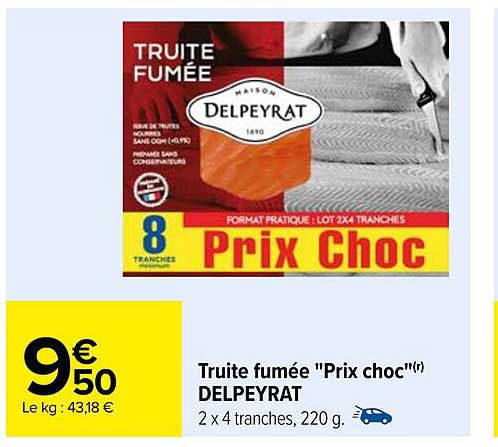 truite fumée "prix choc" delpeyrat