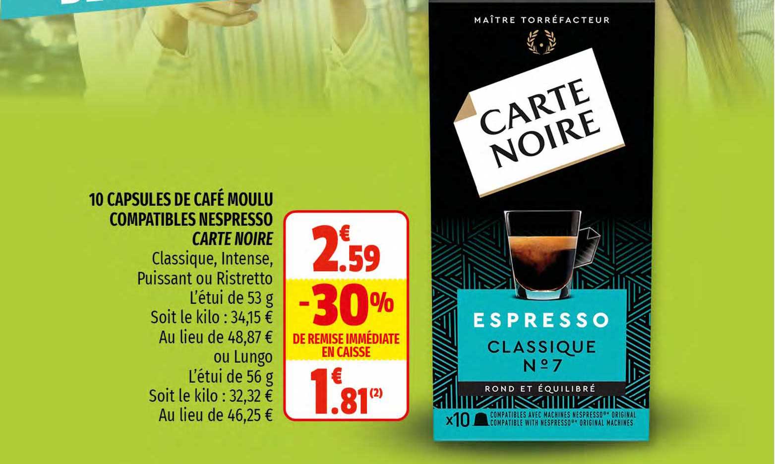 10 capsules de café moulu compatibles nespresso carte noire
