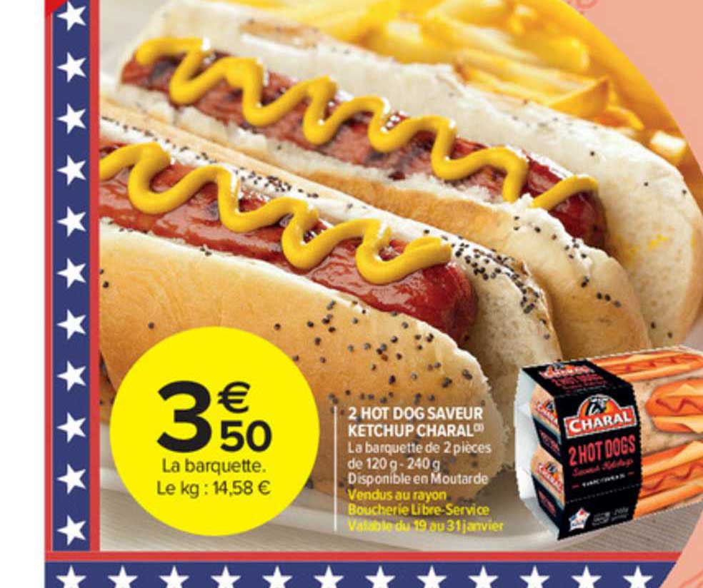 2 hot dog saveur ketchup charal