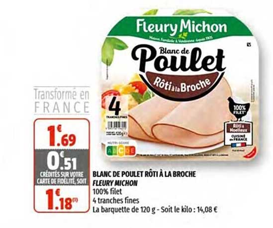 blanc de poulet rôti à la broche fleury michon