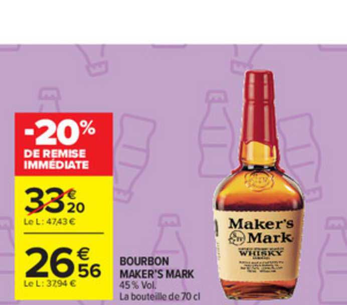 bourbon maker's mark -20% de remise immédiate