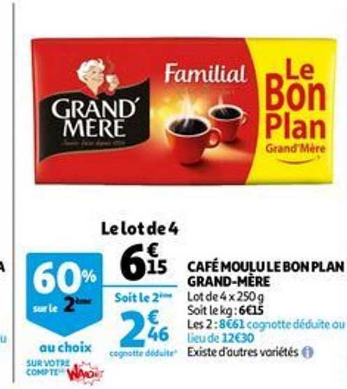 Café Moulu Le Bon Plan Grand-mère