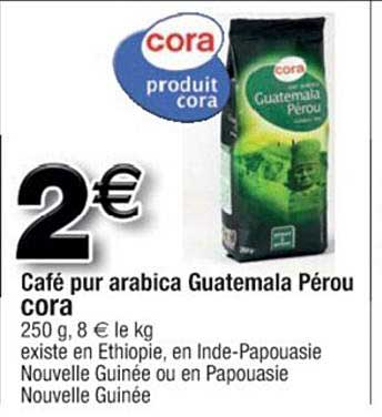 café pur arabica guatemala pérou cora
