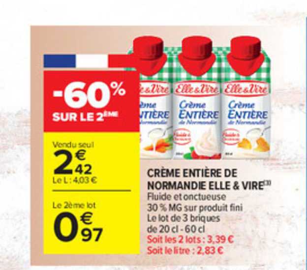 crème entière de normandie elle&vire -60% sur le 2ème