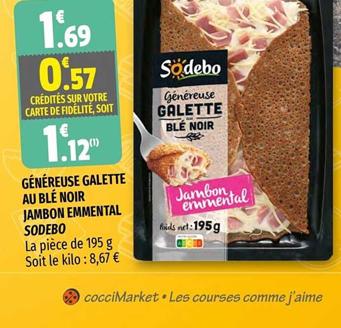 Généreuse Galette Au Blé Noir Jambon Emmental Sodebo
