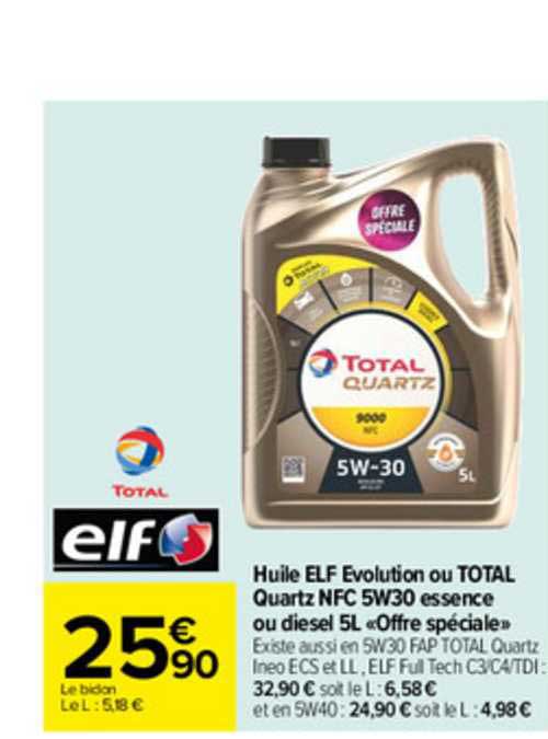 huile elf evolution ou total quartz nfc 5w30 essence ou diesel 5l «offre spéciale»