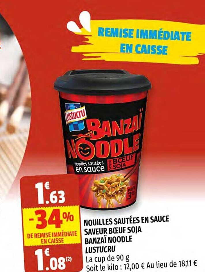 nouilles sautées en sauce saveur bœuf soja banzaï noodle lustucru