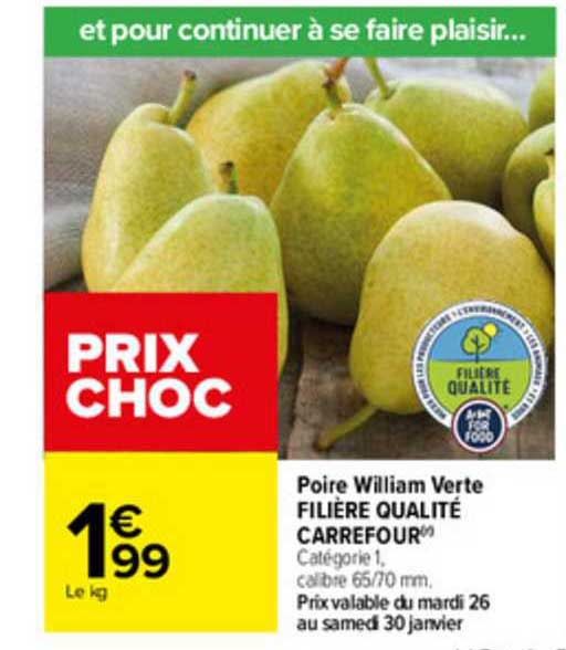 Poire William Verte Filière Qualité Carrefour