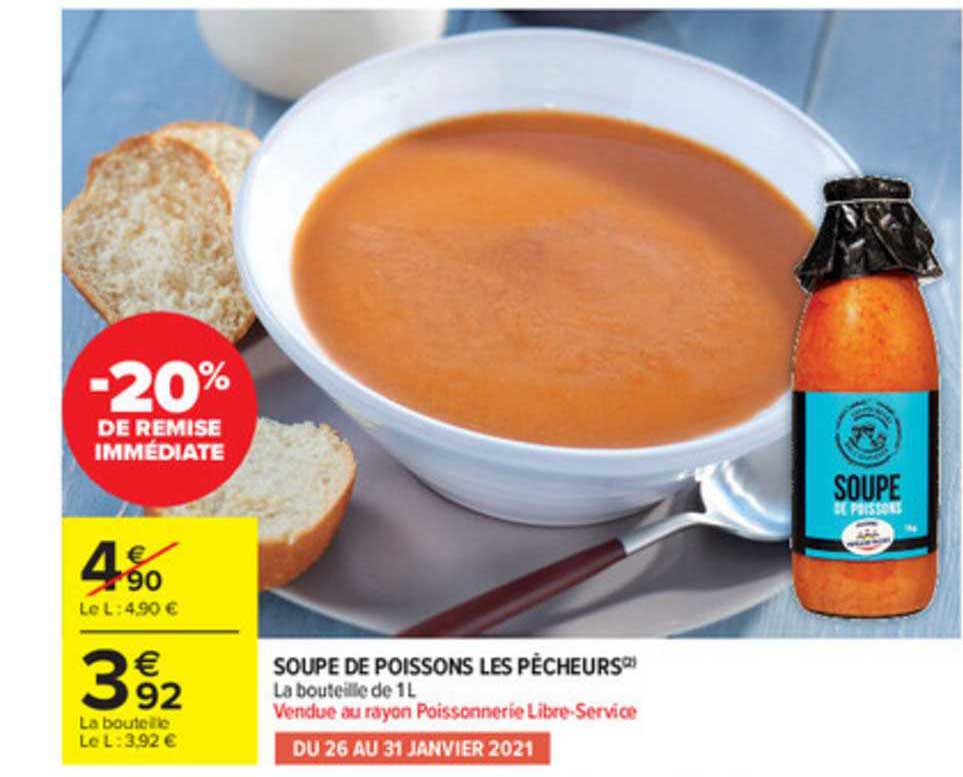 soupe de poissons les pêcheurs -20% de remise immédiate