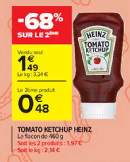 tomato ketchup heinz -68% sur le 2ème