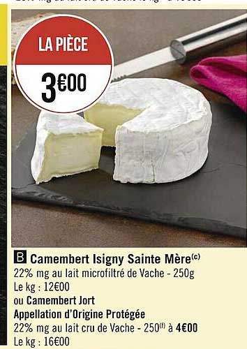 camembert isigny sainte mère ou camembert jort appellation d'origine protégée