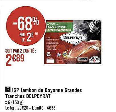 igp jambon de bayonne grandes tranches delpeyrat