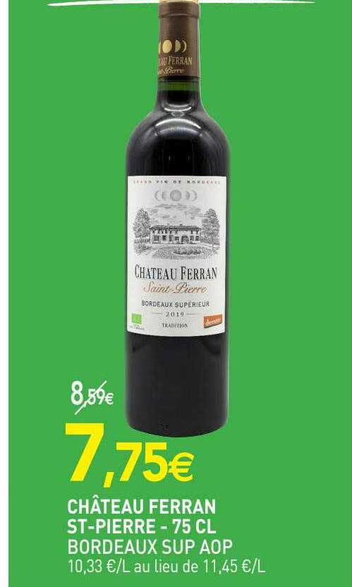 Château Ferran St-pierre Bordeaux Sup Aop - 75 Cl