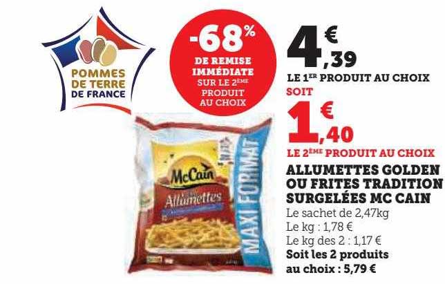 allumettes golden ou frites tradition surgelées mc cain