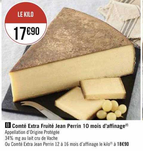 comté extra fruité jean perrin 10 mois d'affinage