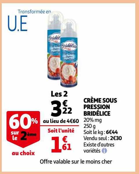 crème sous pression bridélice