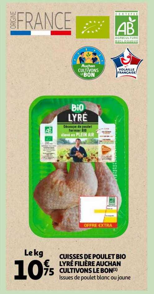cuisses de poulet bio lyré filière auchan cultivons le bon