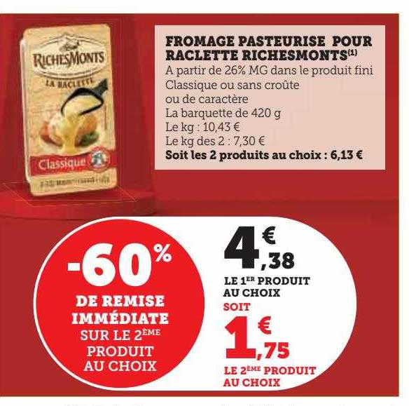 fromage pasteurisé pour raclette riches monts