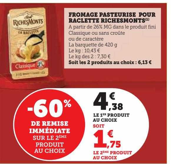 Fromage Pasteurisé Pour Raclette RichesMonts