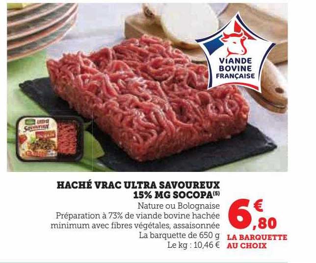 Haché Vrac Ultra Savoureux 15% Mg Socopa