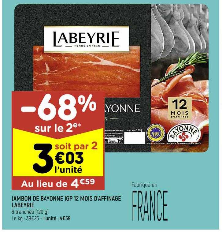 jambon de bayonne igp 12 mois d'affinage labeyrie