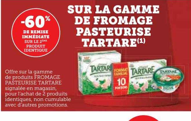 La Gamme De Fromage Pasteurisé Tartare