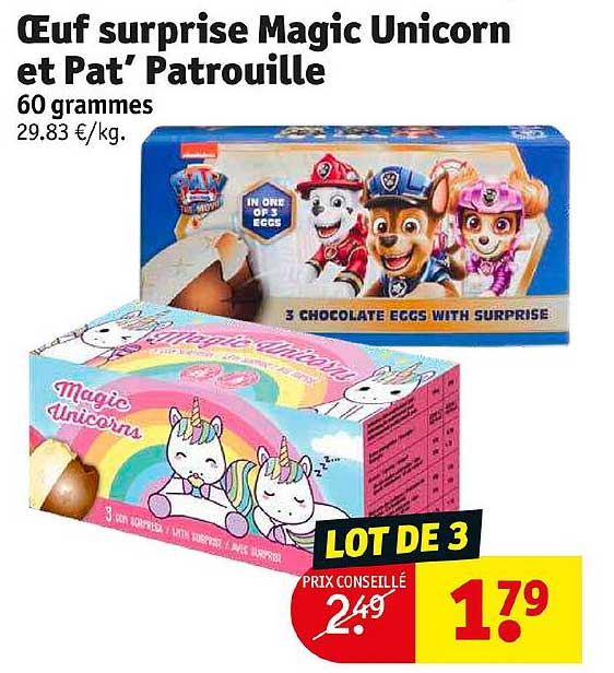 œuf surprise magic unicorn et pat' patrouille