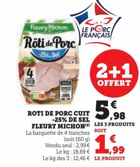 rôti de porc cuit -25% de sel fleury michon