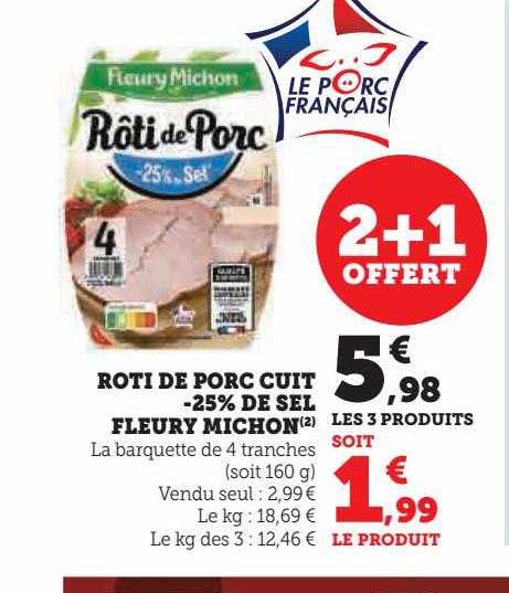 rôti de porc cuit -25% de sel fleury michon
