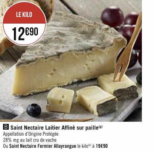 saint nectaire laitier affiné sur paille ou saint nectaire fermier allayrangue